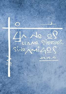 Religious Christian phrase: I call you Friends