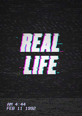 VHS-13. Real Life.