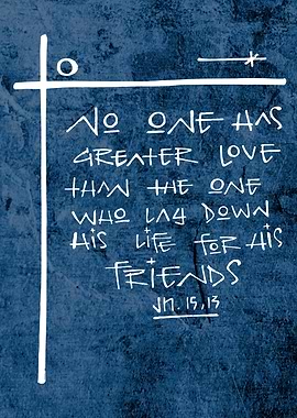 No one has greater Love