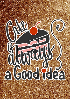 cake is always a good idea