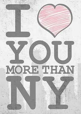 I Love You more than new york