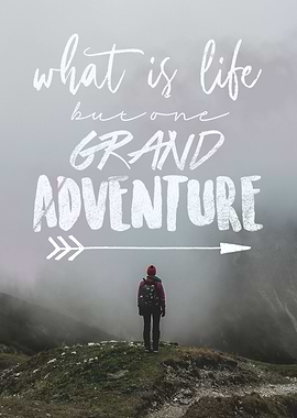 What is life but one grand