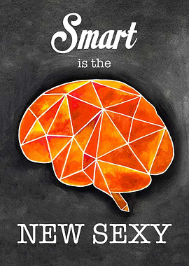 Smart is the NEW SEXY