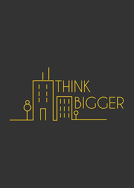 Think Bigger Minimal