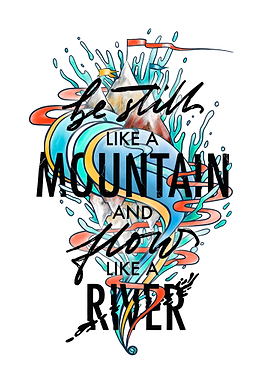 Flow like a river. Lao Tzu quote