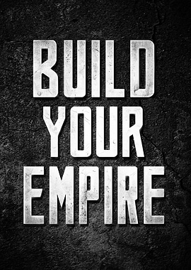 Build Your Empire