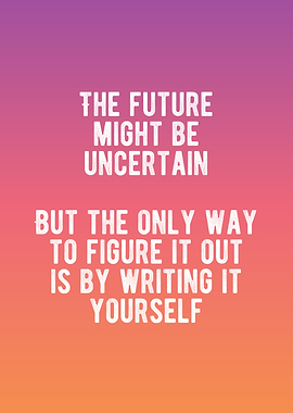 Write Your Own Future