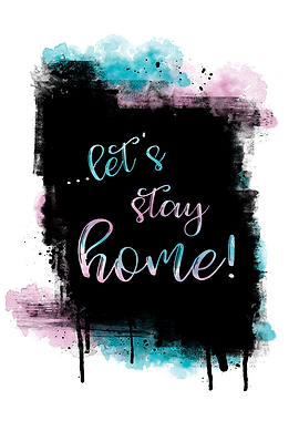 Text Art LETS STAY HOME