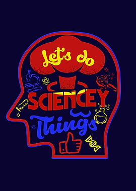 Let's Do Sciencey Things