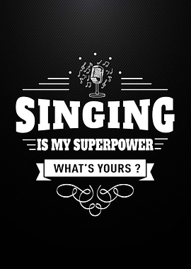 Singing Superpower