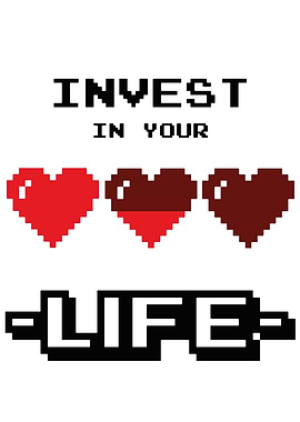 Invest In Your Life