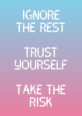 Trust Yourself