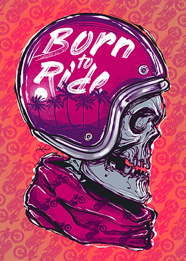 Born to Ride
