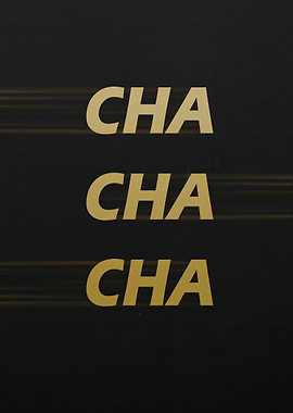 CHA CHA CHA