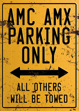 AMC AMX Parking Sign