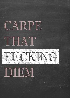 Carpe Diem
