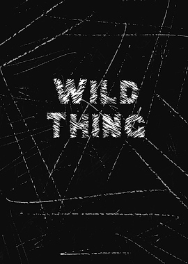 Wild Thing
