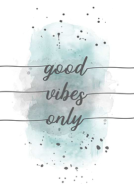 GOOD VIBES ONLY turquoise