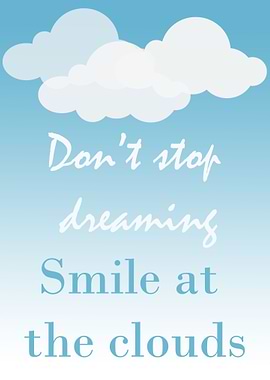 Do not stop dreaming