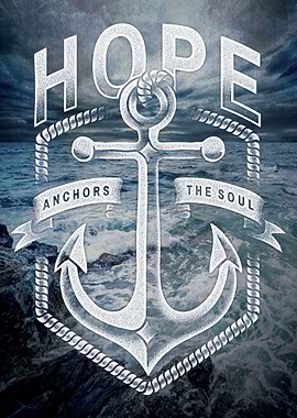 Hope Anchors The Soul