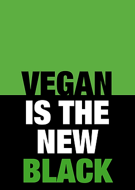 VEGAN is the new black