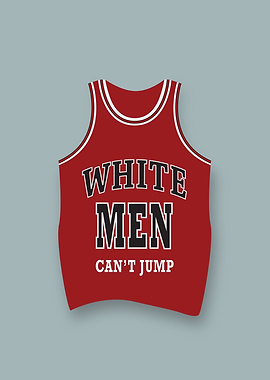 White Men Cant Jump
