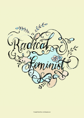 Radical Feminist