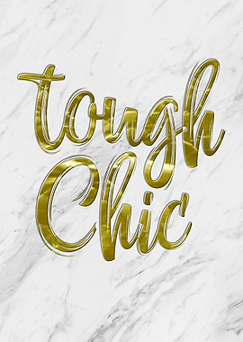 Tough Chic