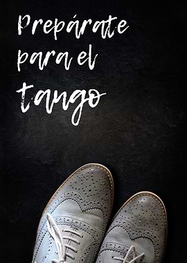 Preparate para el tango
