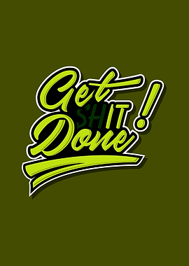 get it done Quote