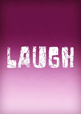 Laugh