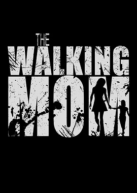 The Walking Mom
