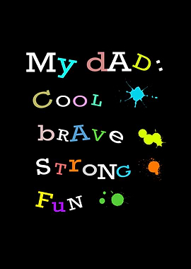My Dad is Cool