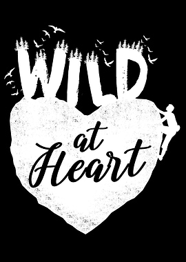 Nature Wild At Heart