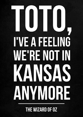 Not In Kansas Anymore