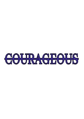 Courageous