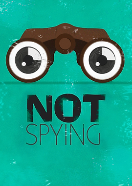 Not Spying