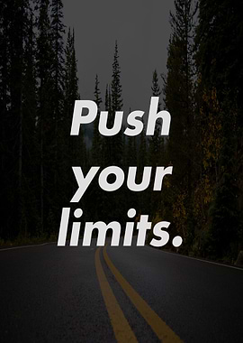 Push your limits