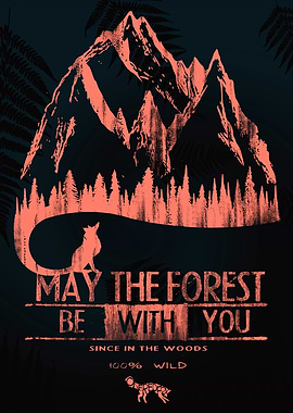 May The Forest Be With ou