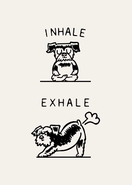 Inhale Exhale Schnauzer