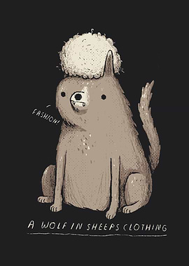 a wolf in sheeps clothing