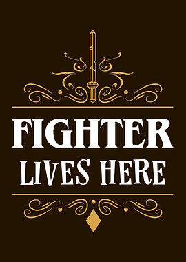 A Fighter Lives Here