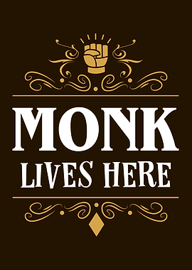 A Monk Lives Here