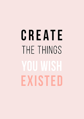 Create The Things You Wish