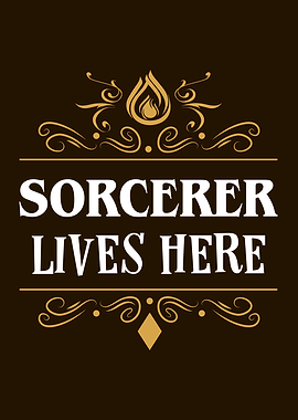 A Sorcerer Lives Here