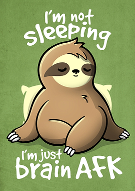 Brain AFK sloth