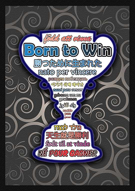 Born to Win Universal