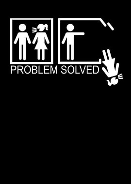 PROBLEM SOLVED