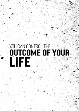 Outcome of Your Life