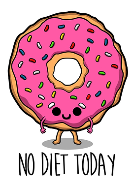 No diet today